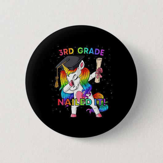 Dabbing Unicorn 3rd Grade Nails It Abschluss Gir Button (Vorderseite)