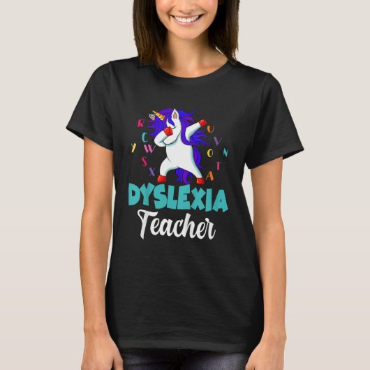 Dabbing Unicorn Dyslexia Therapist Dyslexia Teache T-Shirt (Vorderseite)