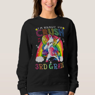 Dabbing Unicorn Ich bin bereit, den dritten Grade  Sweatshirt