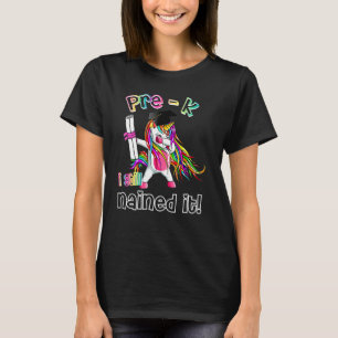 Dabbing Unicorn Pre K I noch Nails It Abschluss T-Shirt