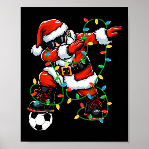 Dabbing Weihnachtsmann Fußball Weihnachtsbeleuchtu Poster