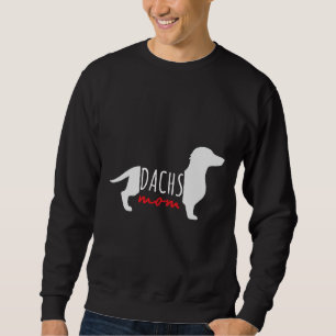 Dachshund Dachs Mom Dachs Owner Matching Idea Sweatshirt