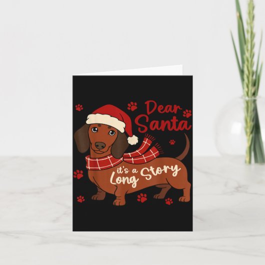 Dachshund Dog Dear Santa It's A Long Story Funny C Karte (Vorderseite)