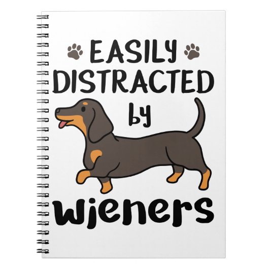 Dachshund Dog Easily Distracted by Wieners Notizblock (Vorderseite)