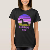 Dachshund Dog Mom Mama Weiner Dog Owner T-Shirt (Vorderseite)