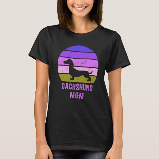 Dachshund Dog Mom Mama Weiner Dog Owner T-Shirt (Vorderseite)