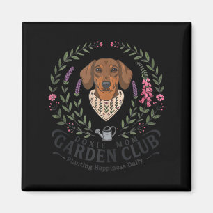 Dachshund Doxie Mama Gartenclub Muttertag Magnet