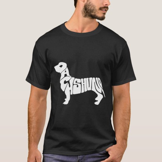 Dachshund Funny Text Dog Tygraphy T Shirt (Vorderseite)