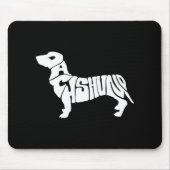 Dachshund Funny Text Dog Tygraphy T Shirt  Mousepad (Vorne)