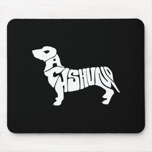Dachshund Funny Text Dog Tygraphy T Shirt Mousepad (Vorne)