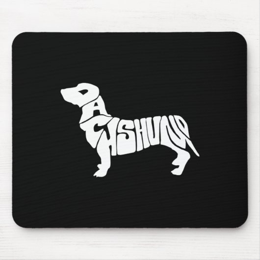 Dachshund Funny Text Dog Tygraphy T Shirt Mousepad (Vorne)
