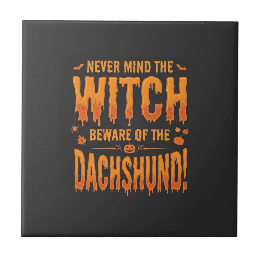 Dachshund Halloween Hexenwarnung Typografie Vecto Fliese (Vorderseite)