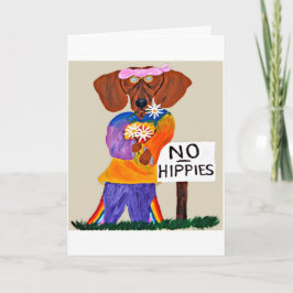Dachshund Hippie at No Hippies Sign Karte