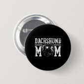 Dachshund-Hundemutter-Mama-Geschenk Button (Vorne & Hinten)