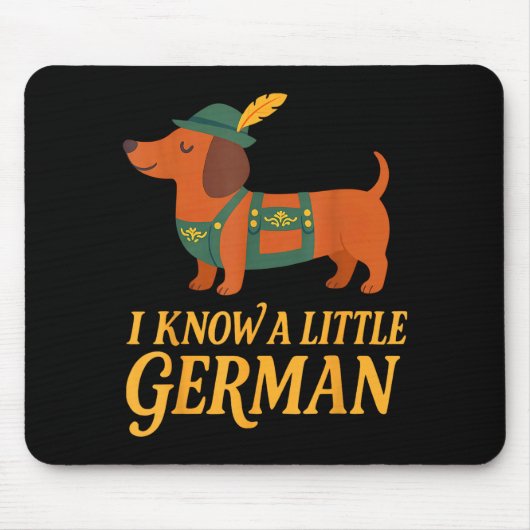 Dachshund I Know Little German Dog Women Men Mousepad (Vorne)