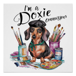 Dachshund Ich bin ein Doxie Kenner Poster