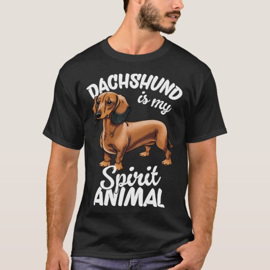 Dachshund Is My Spirit Animal  2 T-Shirt (Vorderseite)
