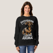 Dachshund Is My Spirit Animal Sweatshirt (Vorne ganz)