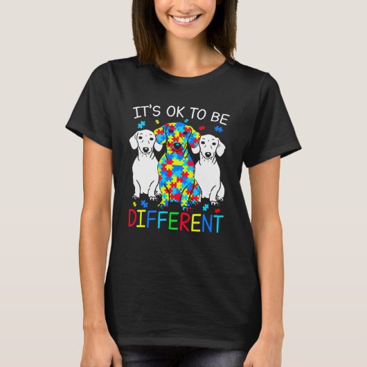 Dachshund It's Ok To Be Different Autism Awareness T-Shirt (Vorderseite)