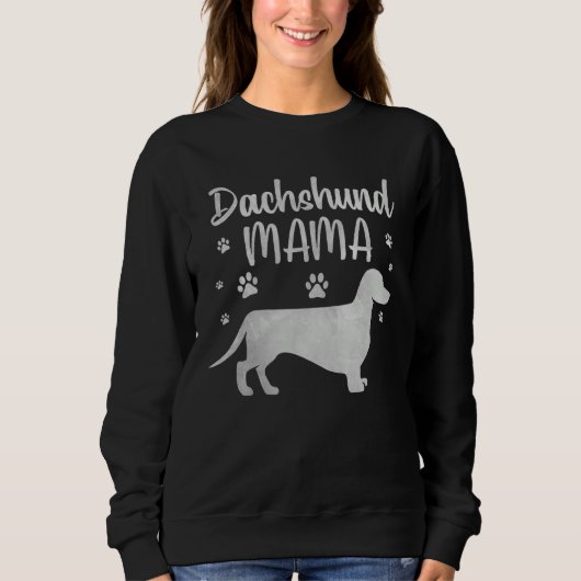 Dachshund Mama Design For Women Girls Doxie Dog Sweatshirt (Vorderseite)
