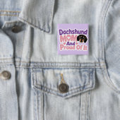 Dachshund-Mama und stolz darauf Button (Beispiel)