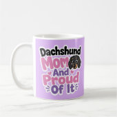 Dachshund-Mama und stolz darauf Kaffeetasse (Links)