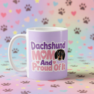 Dachshund-Mama und stolz darauf Kaffeetasse