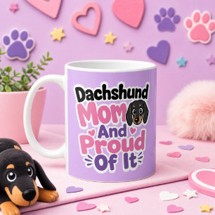 Dachshund-Mama und stolz darauf Kaffeetasse