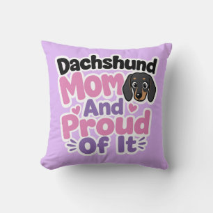 Dachshund-Mama und stolz darauf Kissen
