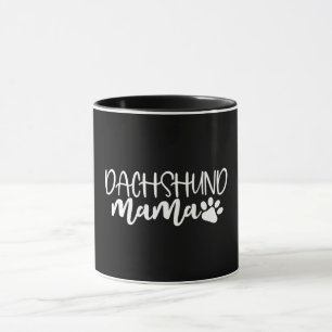 Dachshund Mama Wiener Dog Mom Birthday Gift Tasse