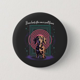 Dachshund Mutige Herzen Kommen Oft In Kleinen Rahm Button