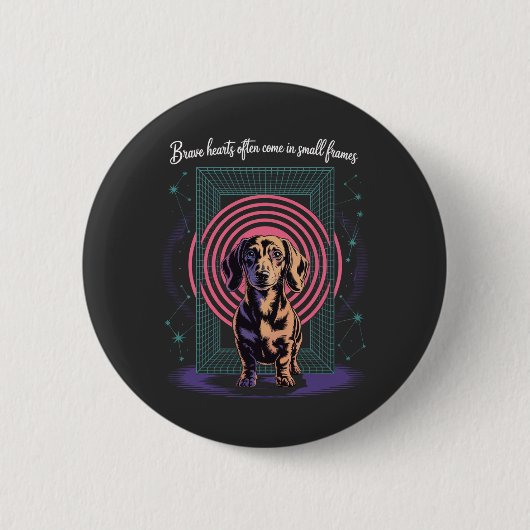 Dachshund Mutige Herzen Kommen Oft In Kleinen Rahm Button (Vorderseite)