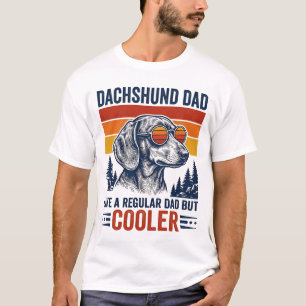 Dachshund Papa wie ein normaler Papa, aber cooler T-Shirt