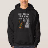 Dachshund Steal Your Heart Steal Your Bed and Sofa Hoodie (Vorderseite)