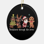 Dachshund Through The Snow Funny Christmas Dogs Keramik Ornament (Links)