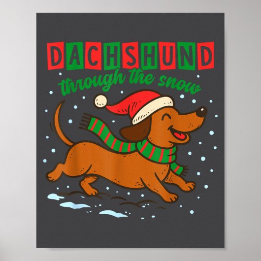 Dachshund Through The Snow Funny Christmas Wiener  Poster (Vorne)