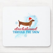 Dachshund Through The Snow Santa Dog Christmas  Mousepad (Vorne)