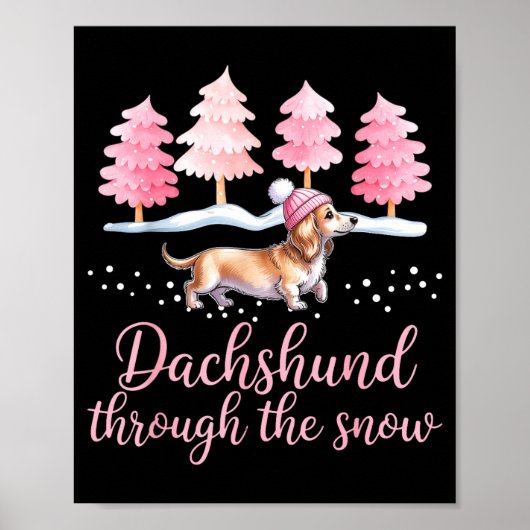 Dachshund Through The Snow Wiener Dog Christmas Poster (Vorne)