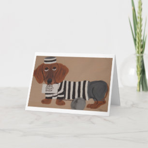 Dachshund-Treat-Verbrecher-Knastvogel Karte