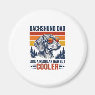 Dachshund-Vater wie ein normaler Vater, aber coole Magnet
