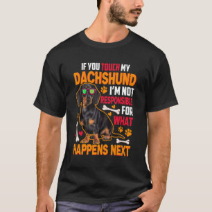 Dachshund Wiener Würstchen Hund Sprüche Doxie Hund T-Shirt