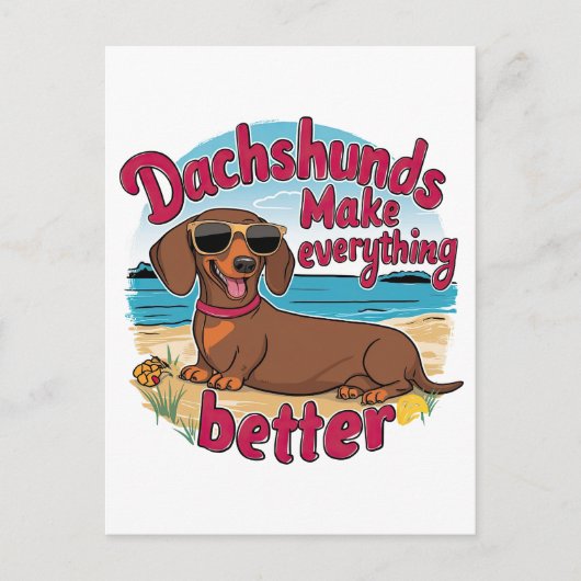 Dachshunde machen alles besser postkarte (Vorderseite)
