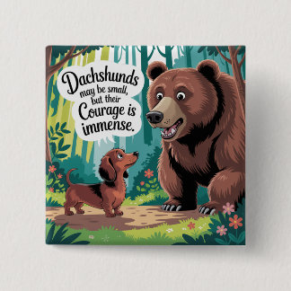 Dachshunds May Be Small Button
