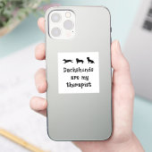 Dachshunds sind mein Therapeut Süßer Dachshund Aufkleber (Telefon)