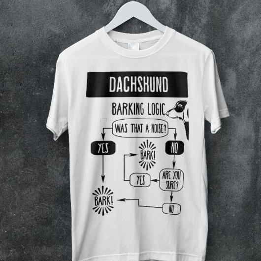 Dackel Barking Logic Funny Dackel Hund T-Shirt