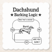 Dackel Barking Logic Funny Weiner Dog sarkastisch Untersetzer (Vorderseite)