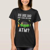 Dackel Big Dog Vater mag ich einen atm lustigen We T-Shirt (Vorderseite)