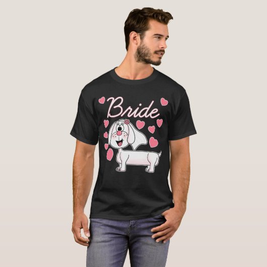 Dackel Bride Wedding Dog Brautparty T-Shirt (Vorne ganz)