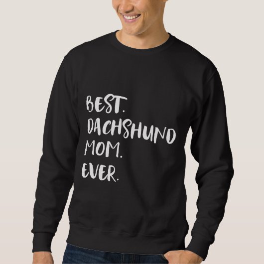 Dackel Dackel Dackel Sweatshirt (Vorderseite)