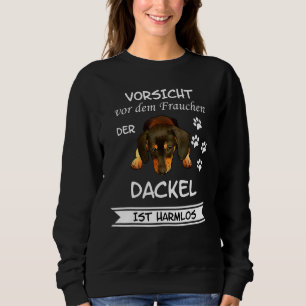 Dackel Dackel Hund Vorsicht Frauen Männer Sweatshirt